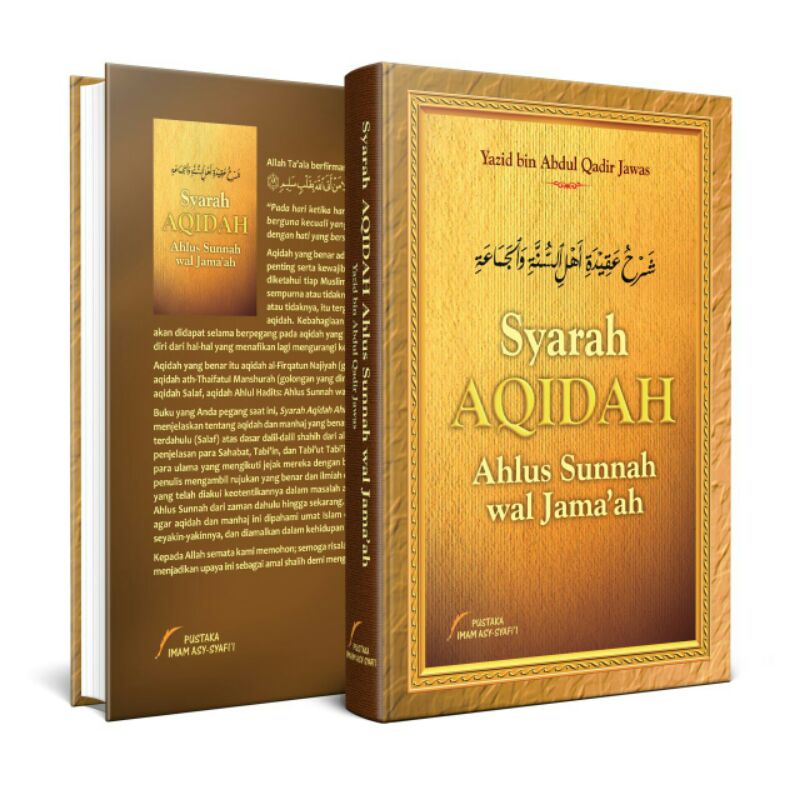 Buku Syarah Aqidah Ahlus Sunnah Wal Jamaah  - Ustadz Yazid bin Abdul Qadir Jawas Rahimahullah