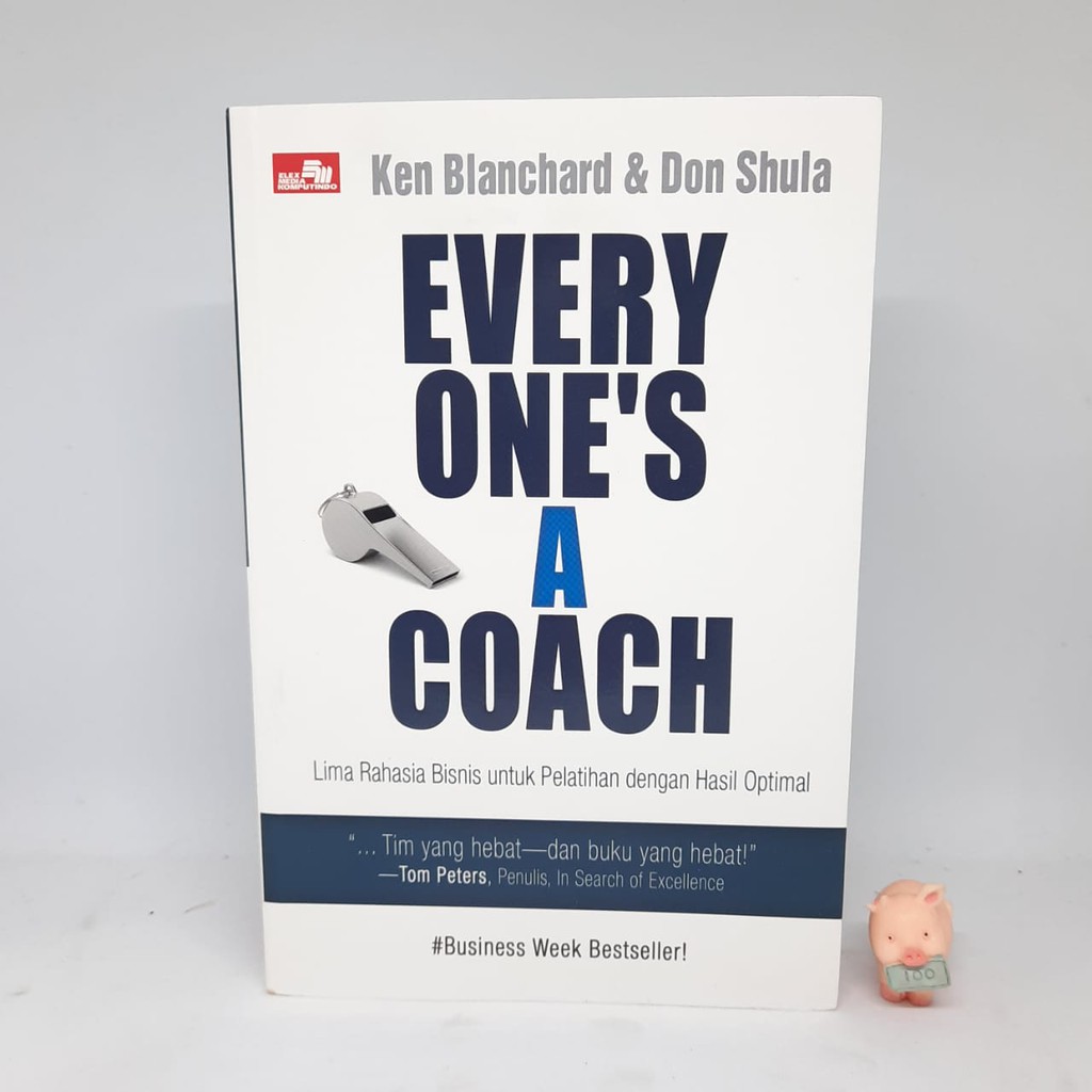 Everyone`s a Coach - Ken Blanchard &amp; Don Shula