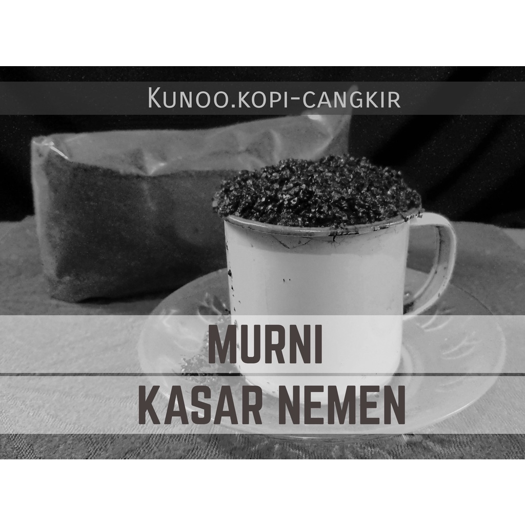 

250g Kopi Bubuk Murni Kasar Nemen Samajaya Kunoo Cangkir Malang Robusta Dampit