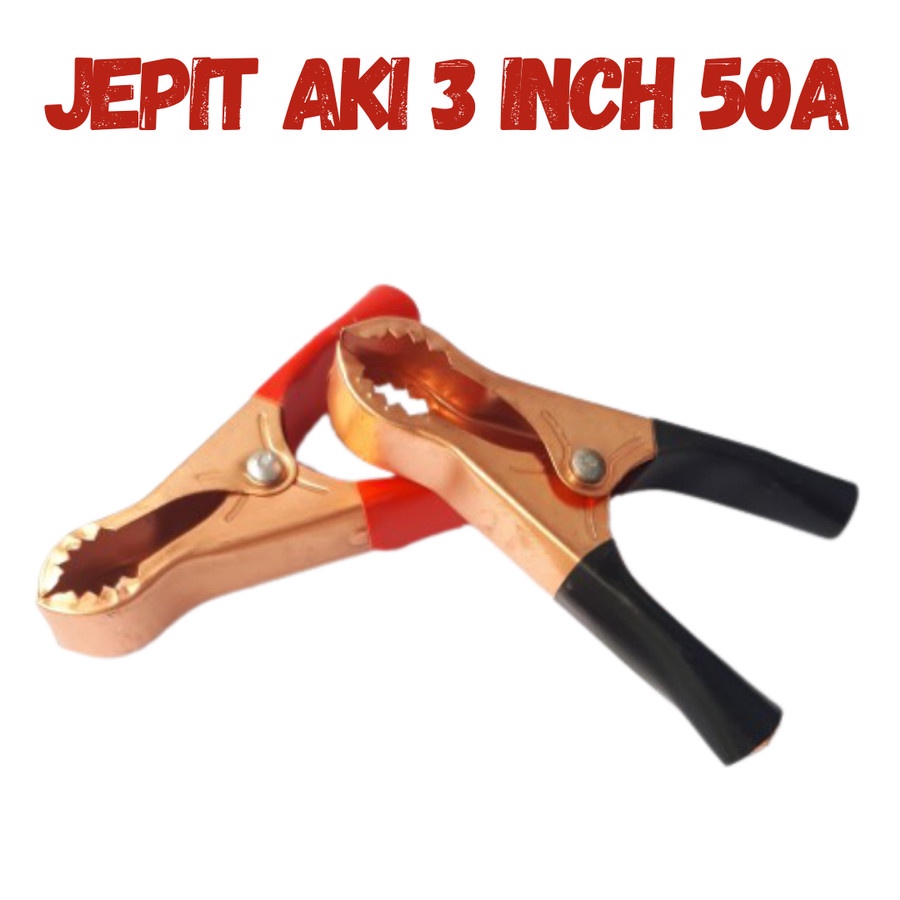 JEPIT AKI 3 INCH 50A BAHAN TEBAL PENJEPIT ACCU BUAYA MOTOR MOBIL