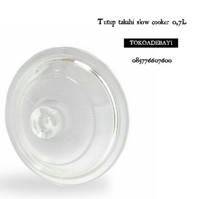Tutup kaca takahi slow cooker 0,7L