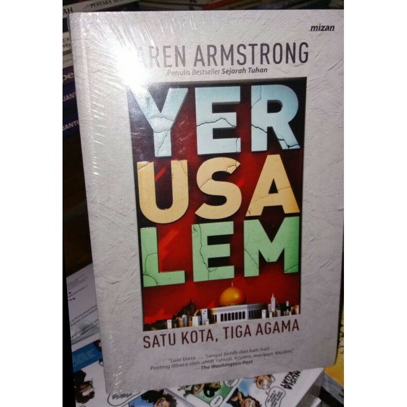 Buku SejarahYERUSALEM SATU KOTA TIGA AGAMA  Karen Armstrong
