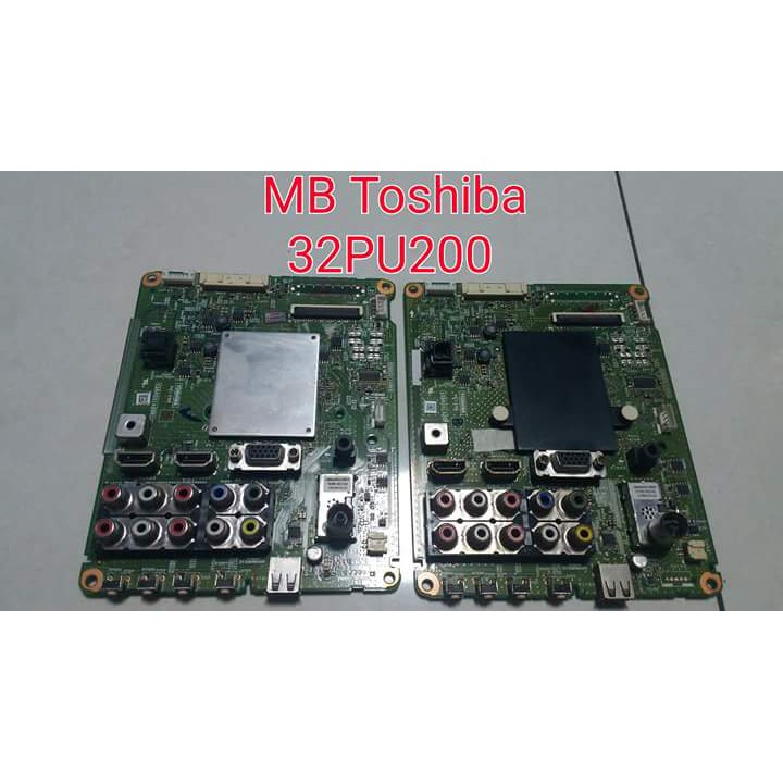 MB TV TOSHIBA 32PU200 EJ - MAINBORD TV TOSHIBA 32PU200EJ - MESIN TV TOSHIBA 32PU200