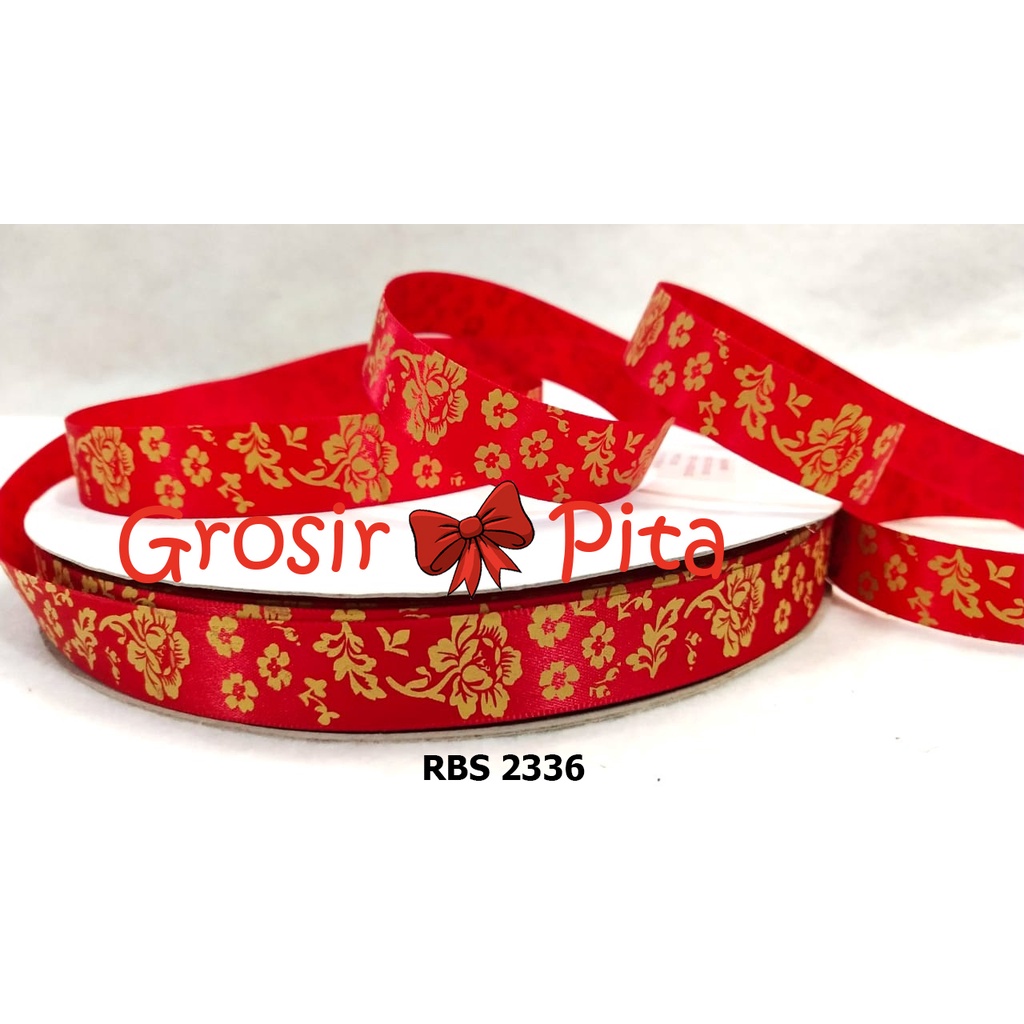 

(25 yard) Pita Satin Motif Imlek RBS 2336 | Pita Gong Xi Fa Cai | Pita Chinese New Year | Toko Bahan Craft | Grosir Pita