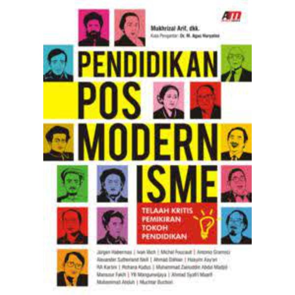 PENDIDIKAN POSMODERNISME : Telaah Kritis Pemikiran Tokoh Pendidikan