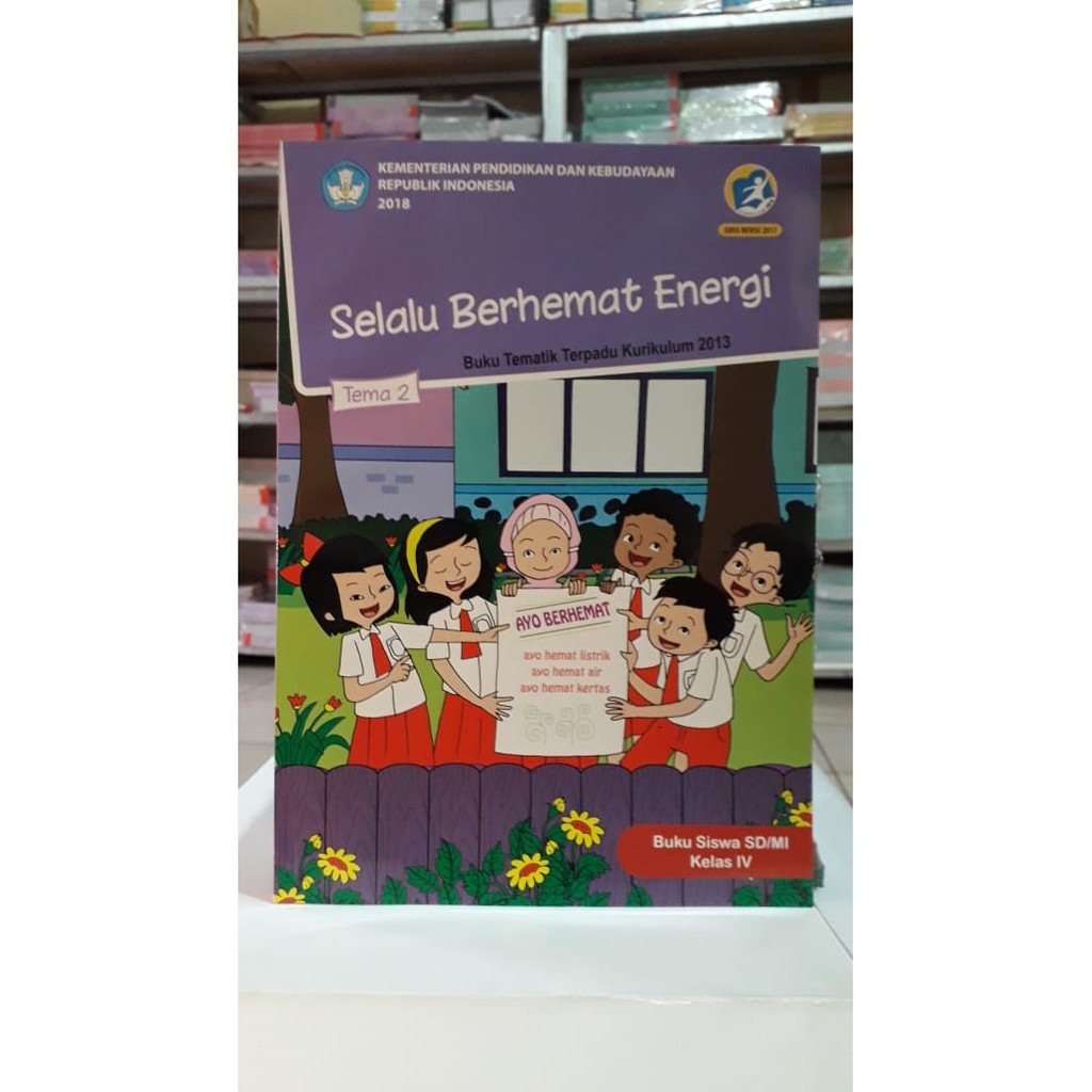 Buku Siswa Selalu Berhemat Energi Kelas 4 Tema 2 Dikbud Shopee Indonesia