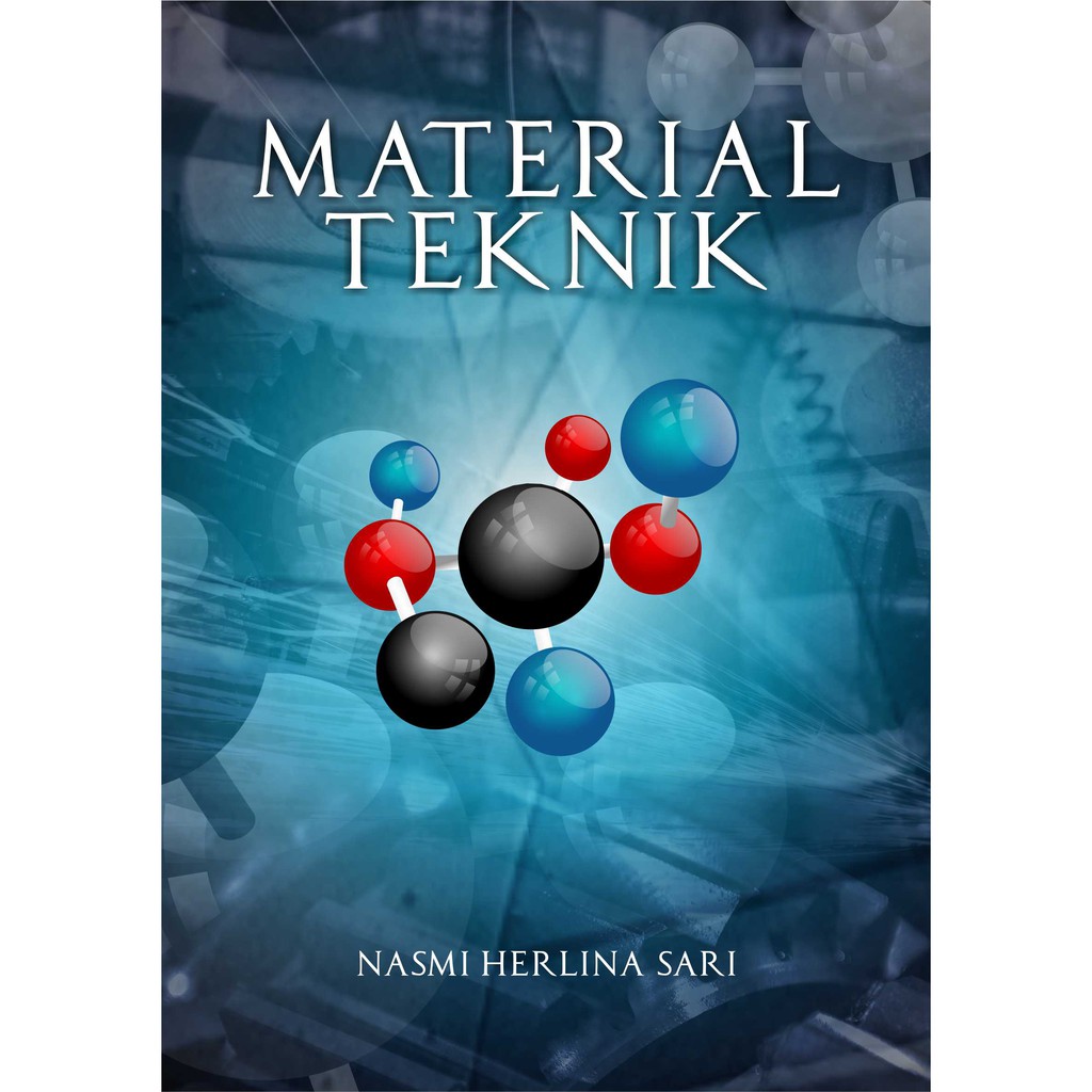 

Buku Material Teknik - Nasmi Herlina Sari