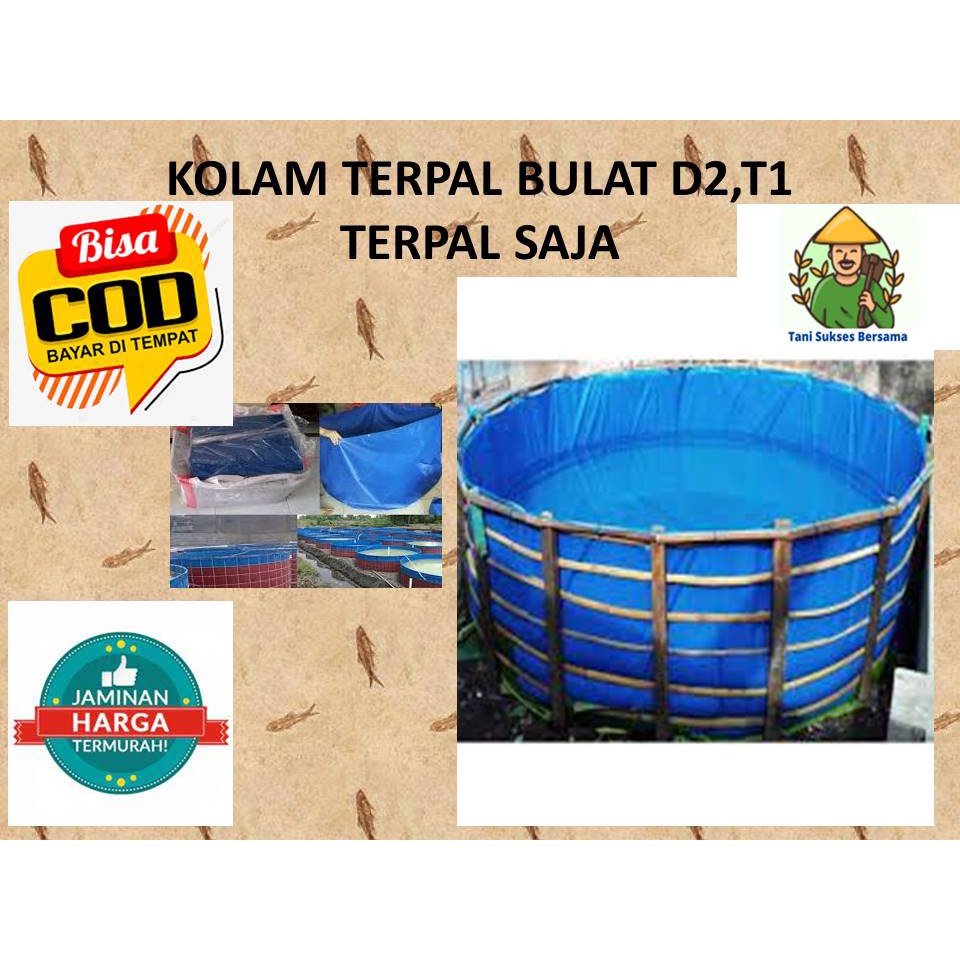 Terpal Kolam Ikan Bulat  D2,T1 ( Terpal Saja )