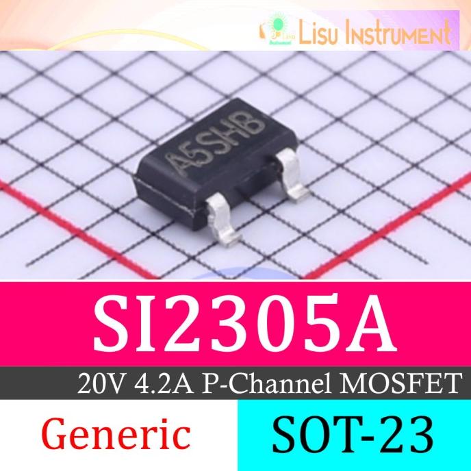Si2305 P-Channel -20V 2305 S5 A5SHB SOT-23 lisuin90 Kualitas Baik