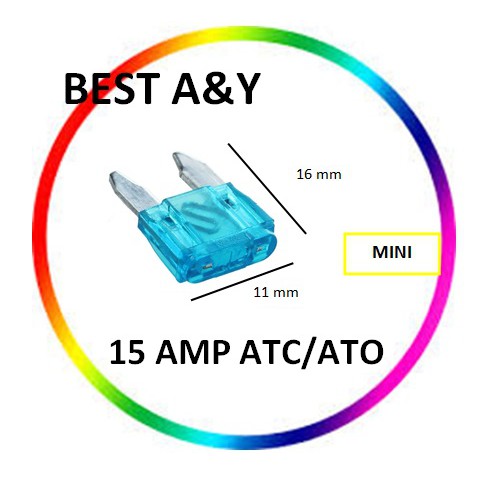 Fuse Blade 15A 15 Ampere Mini Kecil Sekring Tancap 16mmx11mm Motor Mobil ATC ATO