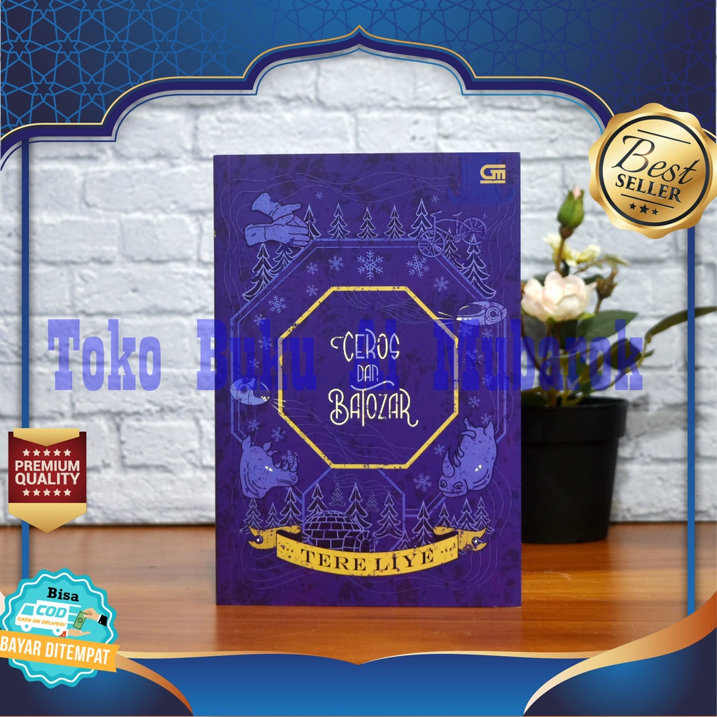 ORIGINAL - Novel CEROS DAN BATOZAR dari serial BUMI – Tere Liye (Gramedia Pustaka Utama), Buku Novel