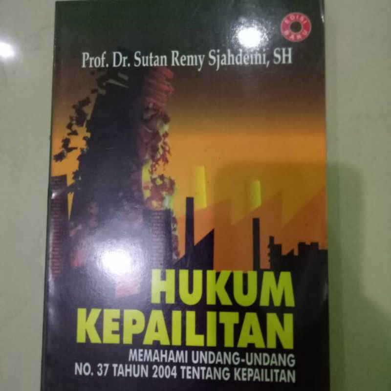 Jual Buku Hukum Kepailitan Oleh Prof. Dr. Sutan Remy Sjahdeini, S.H ...