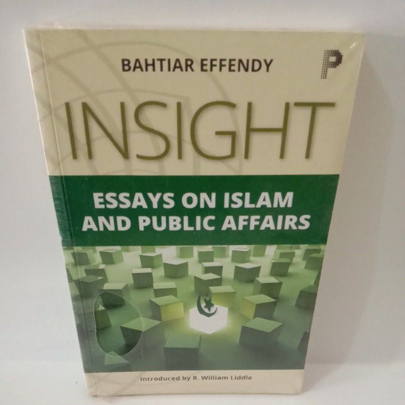 

BUKU INSIGHT ESSAYS ON ISLAM AND PUBLIC AFFAIRS ORIGINAL DAN BERSEGEL