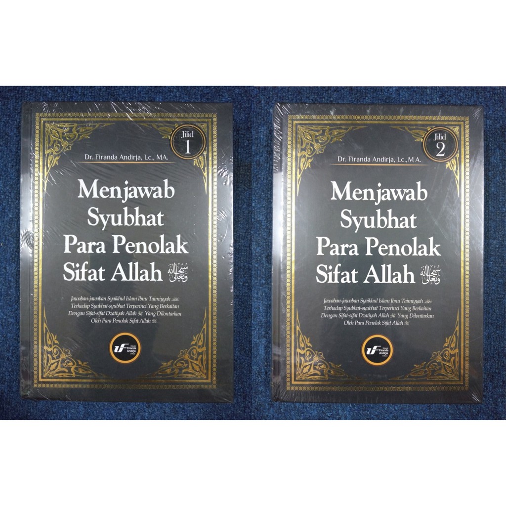 MENJAWAB SYUBHAT PARA PENOLAK SIFAT ALLAH 1 SET - Firanda Andirja