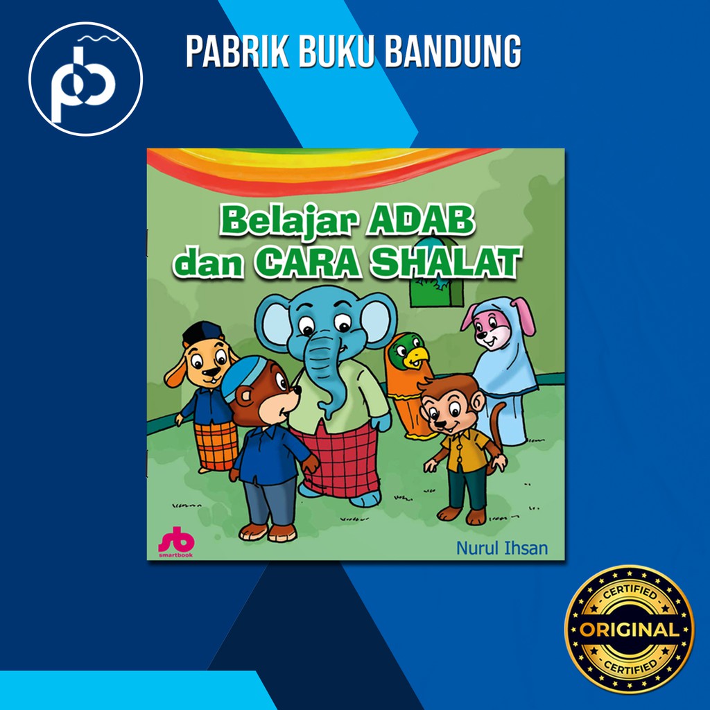 Adab dan Cara Shalat/Sholat | Buku Tata Cara Salat/Solat Anak | 30 Hal 14.5x14.5 Cm | Smartbook