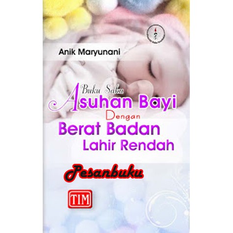 Buku Buku Saku Asuhan Bayi dengan Berat Badan Lahir Rendah (BBLR)
