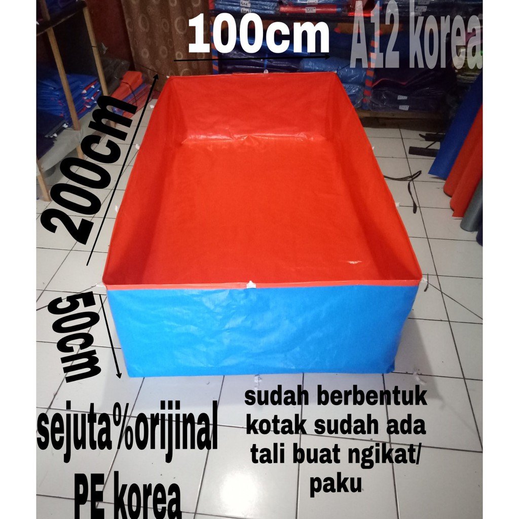 TERPAL KOLAM IKAN KOLAM LELE KOLAM MINI BAK AIR KOLAM CUPANG (UK 200X100X50 type PE A 12) KOREA