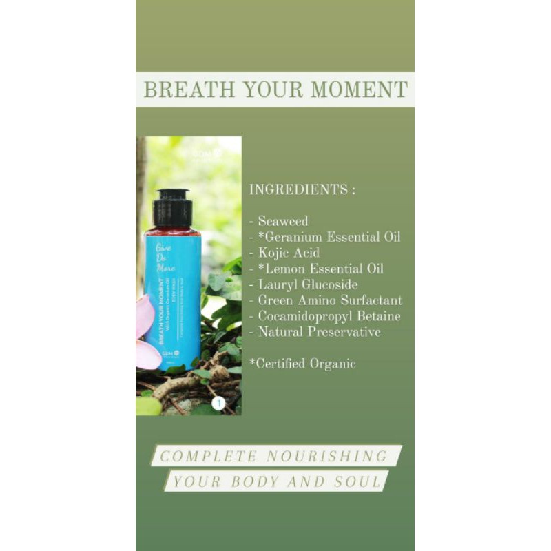 BREATH YOUR MOMENT with Organic Geranium Oil Body Wash, Sabun Mandi GDM NATURAL BEAUTY
