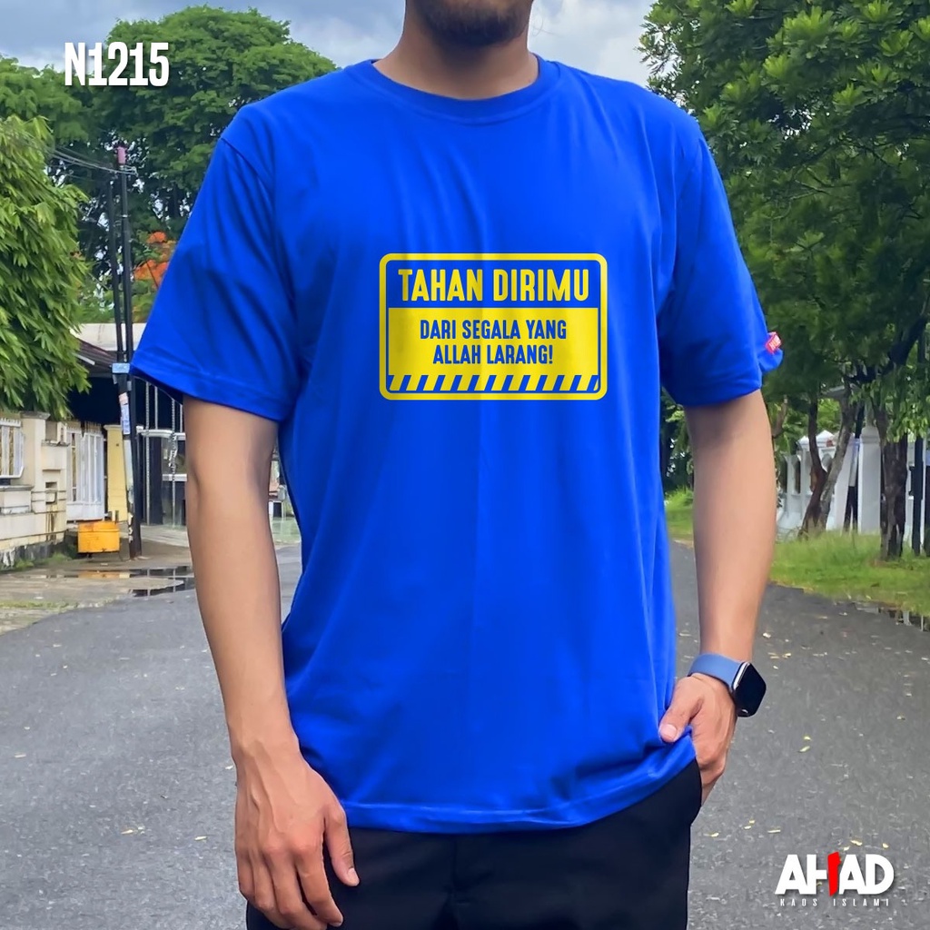 Kaos Islami Ahad - Tahan dirimu dari segala yang Allah larang N1217