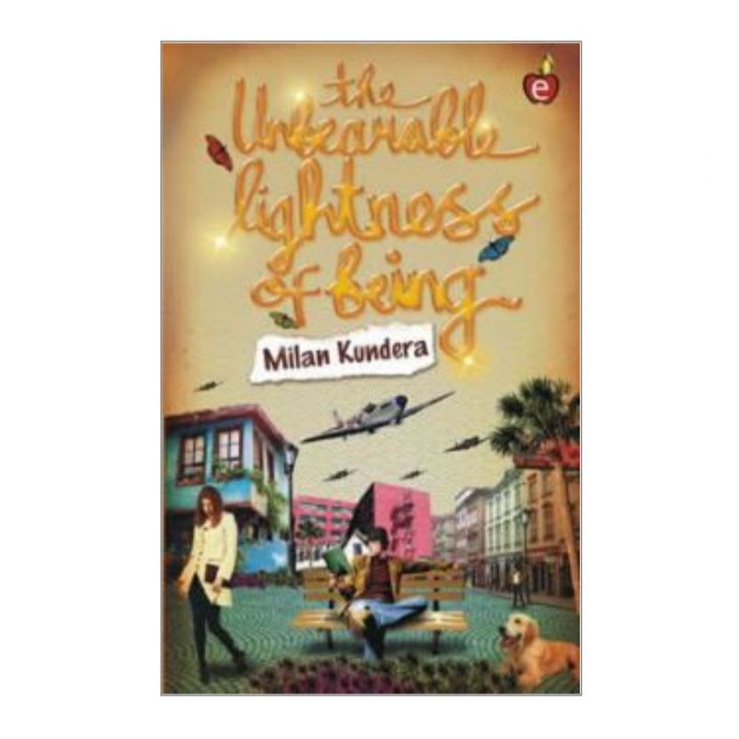 The Unbearable Lightness of Being - Milan Kundera (preloved)