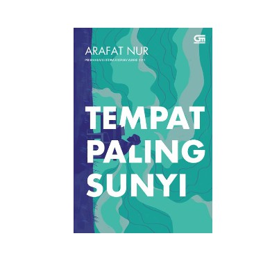 Tempat Paling Sunyi      Arafat Nur