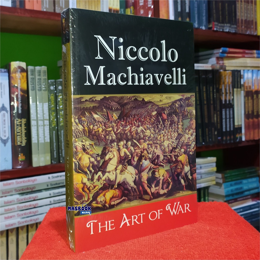 BUKU THE ART OF WAR - NICCOLO MACHIAVELLI