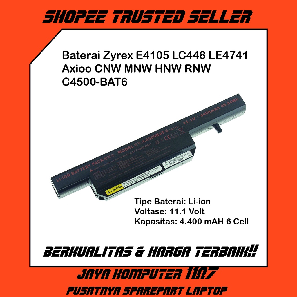 Baterai Laptop Zyrex E4105 LC448 LE4741 Axioo CNW MNW HNW RNW C4500-BAT6 original