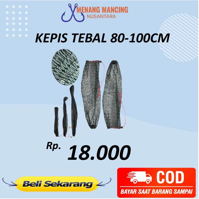 KEPIS IKAN JARING IKAN KEPIS MANCING  TEBAL 80-100CM