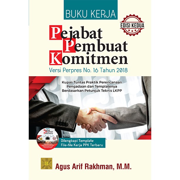 BUKU KERJA PEJABAT PEMBUAT KOMITMEN Edisi Ketiga - Agus Arif Rakhman #P-2