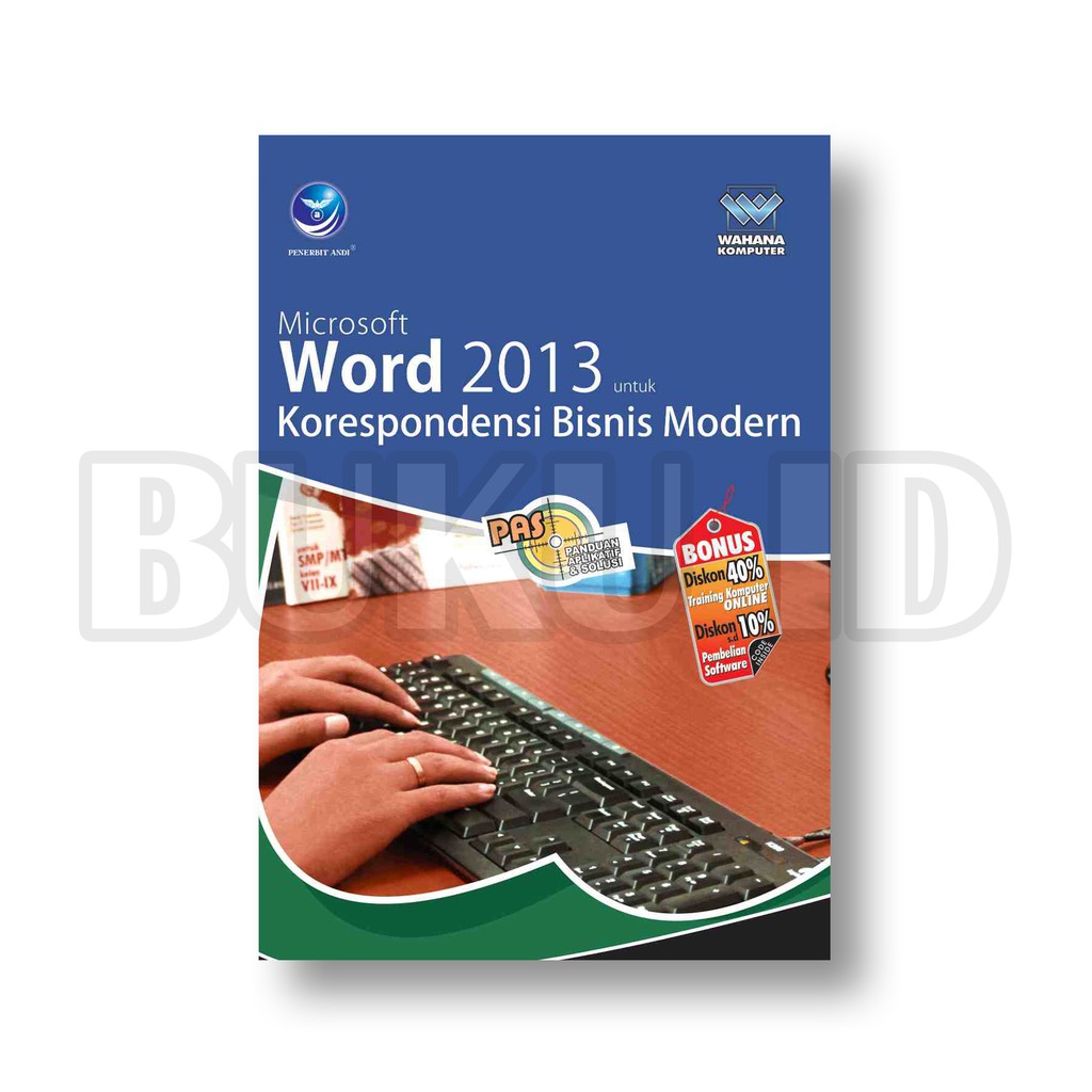 Jual Buku Panduan Aplikatif Dan Solusi: Microsoft Word 2013 Untuk ...