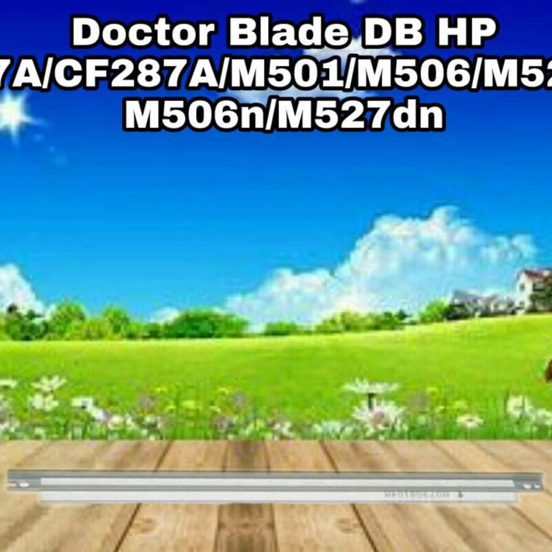 Doctor Blade DB HP 87A CF287A M501 M506 M527 M501n M506n M506dn M506n M527c M527dn M527z