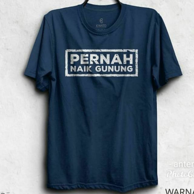 Kaos pendaki pernah naik gunung dewasa dan anak