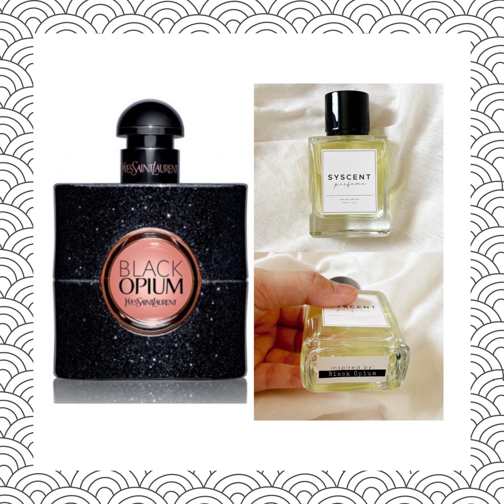 SYSCENT PERFUME Inspired Black Opium (Parfum Wanita/ Parfum Pria / Parfum Unisex)