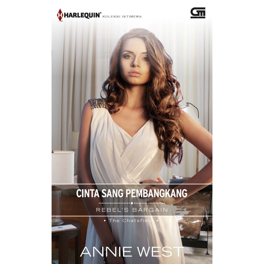 Rebel's Bargain (Rebel'S Bargain - Cinta Sang Pembangkang) Annie West