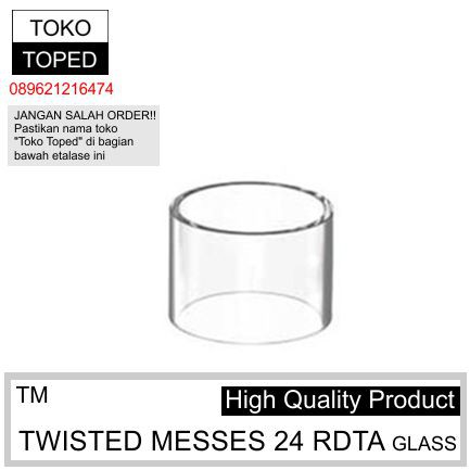 Twisted Messes 24 RDTA Replacement Glass | kaca gelas vape rta rda