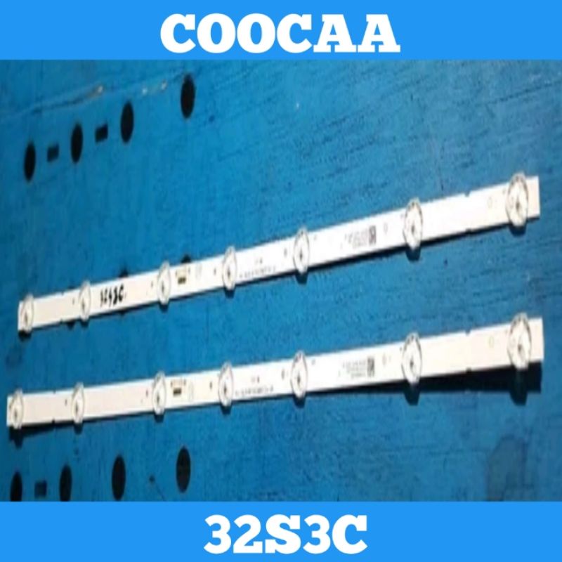 Backlight TV LED COOCAA 32S3C Backlight COOCAA 32S3C Backlight TV COOCAA 32S3C Backlight 32S3C BL TV
