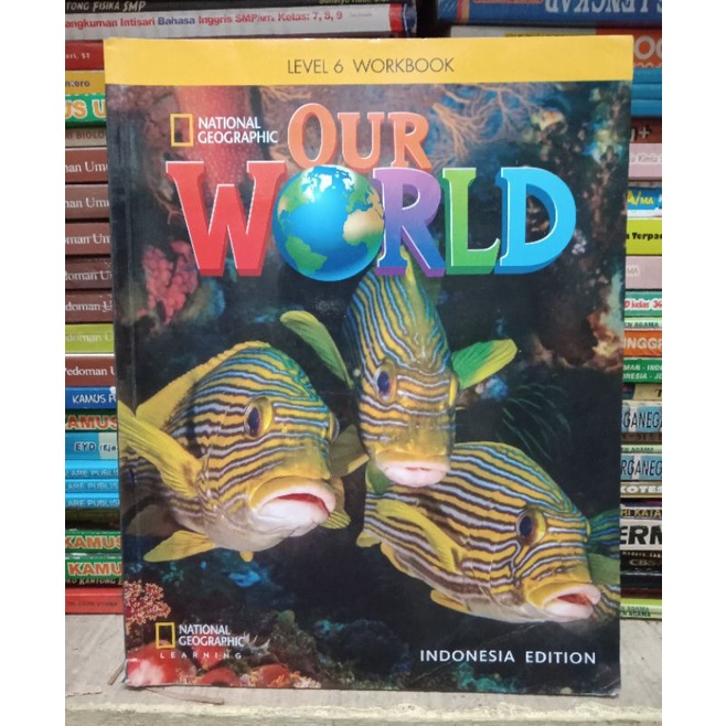 Our World 6 Workbook.ORIGINAL
