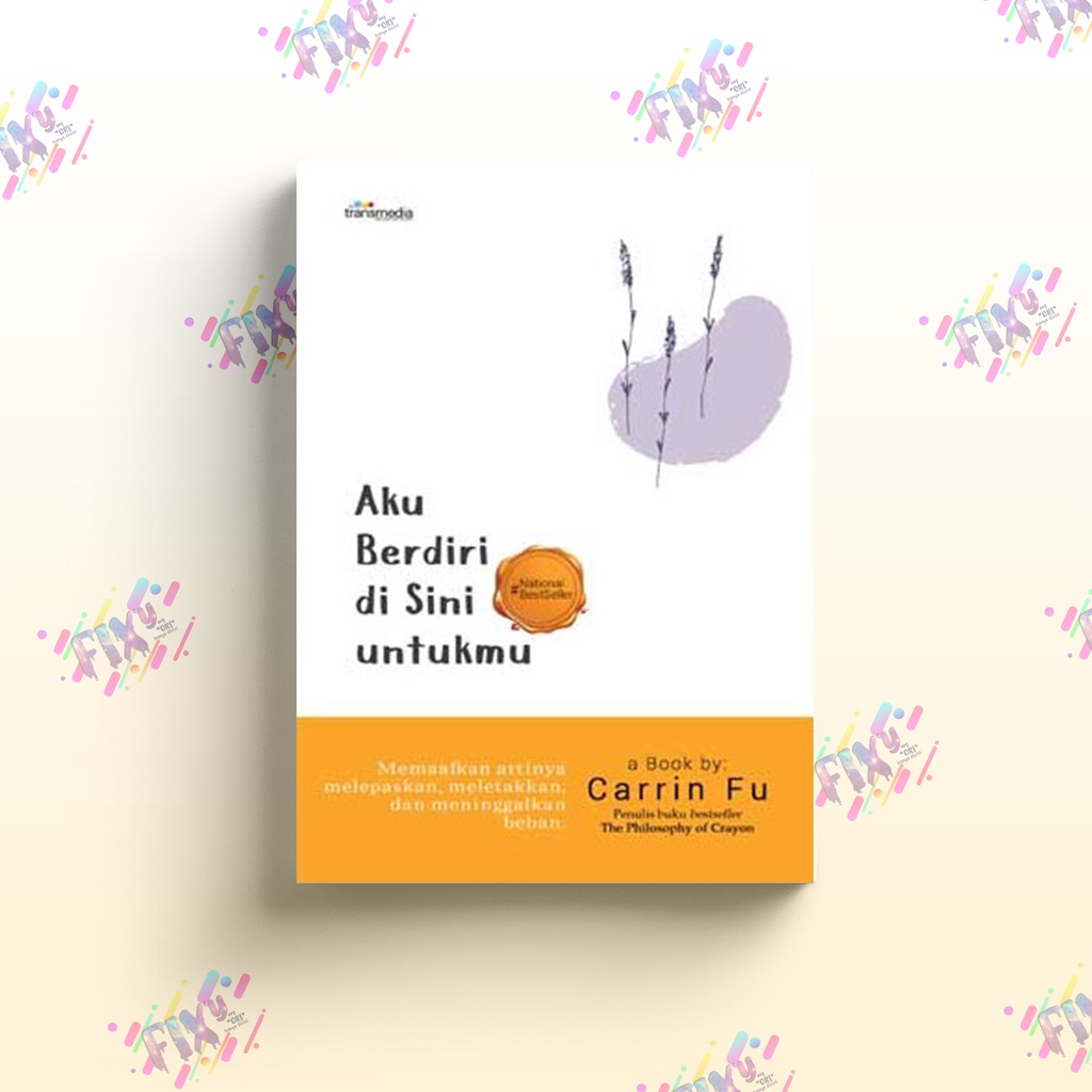 Aku Berdiri di Sini untukmu - Carrin Fu - Transmedia