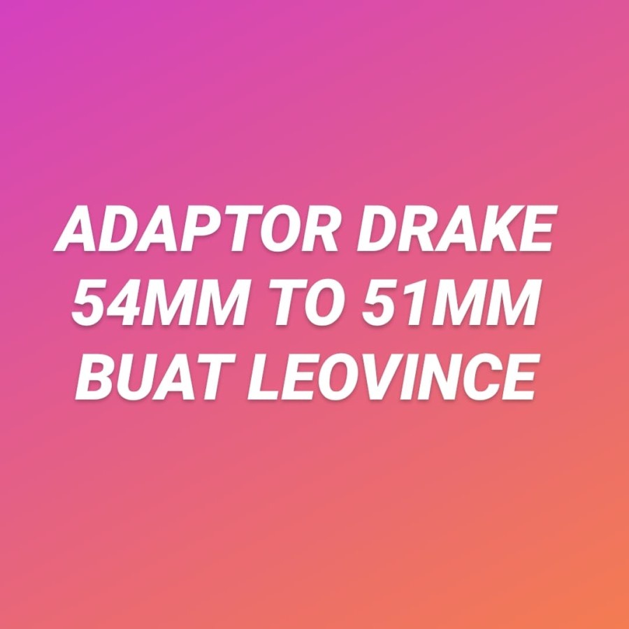 ADAPTOR DRAKE INLET 54MM - 51MM