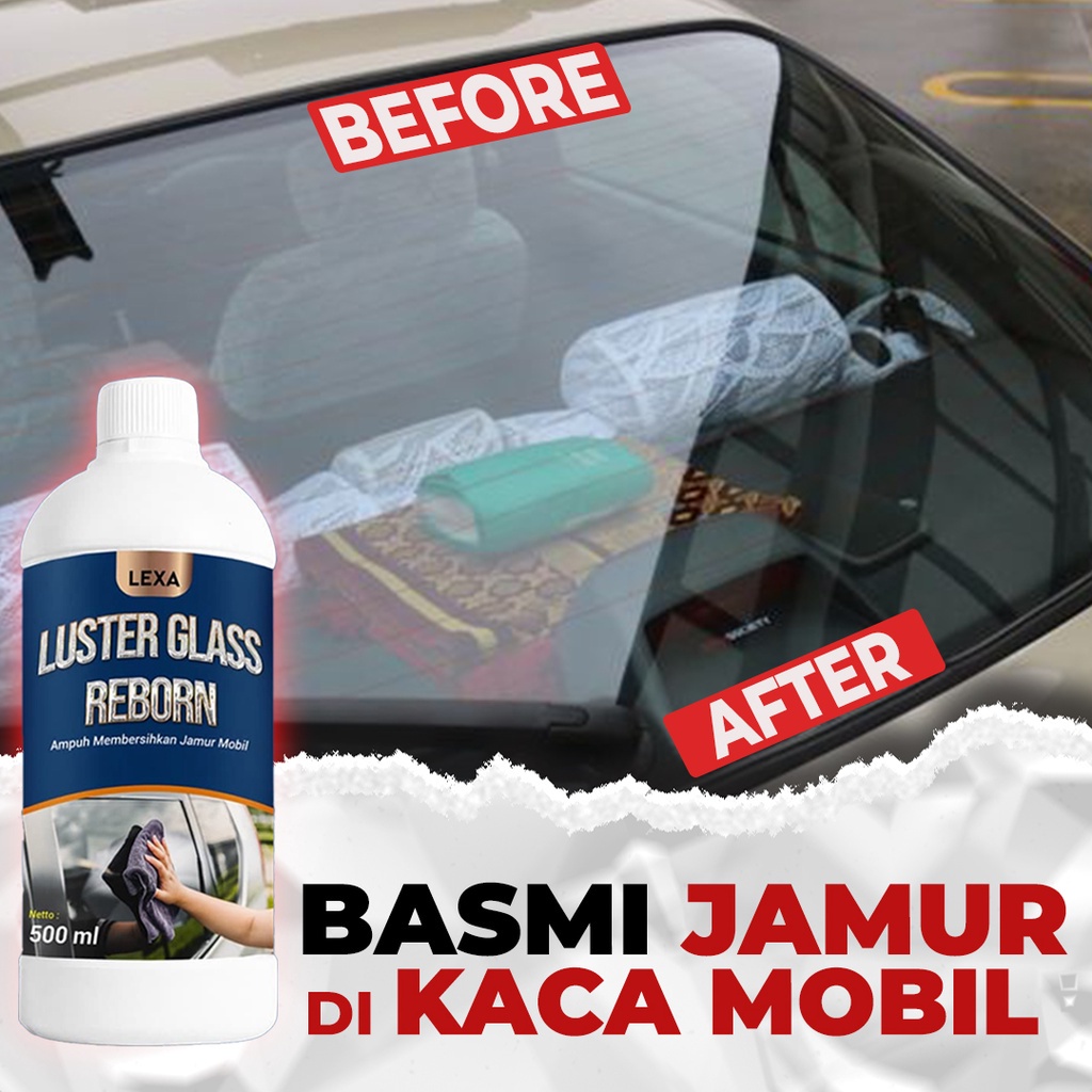 SKIKI91 - Pembersih Jamur Kaca Mobil / Waterspot Remover / Luster Glass Reborn By LEXA / 100% Ampuh