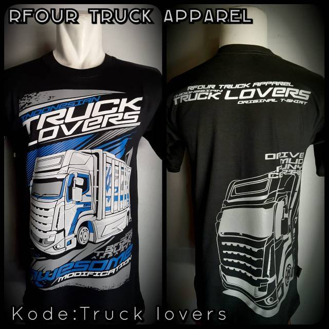 KAOS TRUK // KAOS TRUCK // KAOS TRUK MANIA // KAOS TRUK ORIGINAL // ANTI GOSIP // TRUCK LOVERS