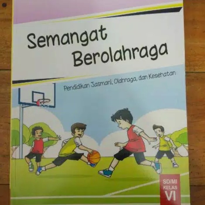 

ORI buku teks siswa semangat berolahraga k13 Dikbud kelas 6