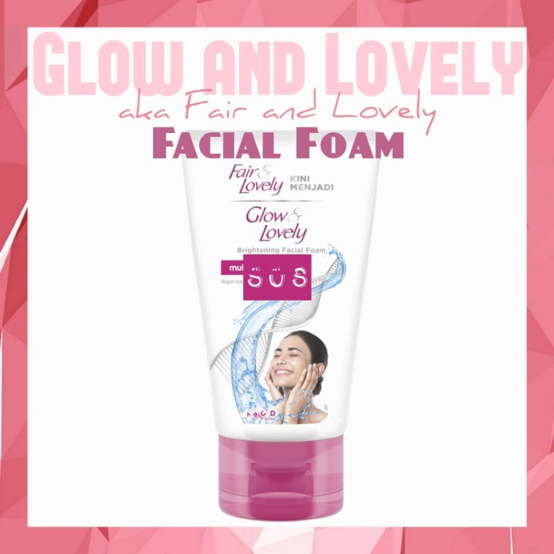 《OS3》  Fair and Lovely Glow and Lovely Facial Foam Face Wash pencuci muka