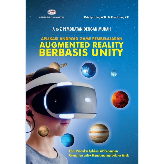 PEMBUATAN DENGAN MUDAH APLIKASI ANDROID GAME PEMBELAJARAN AUGMENTED REALITY BERBASIS UNITY