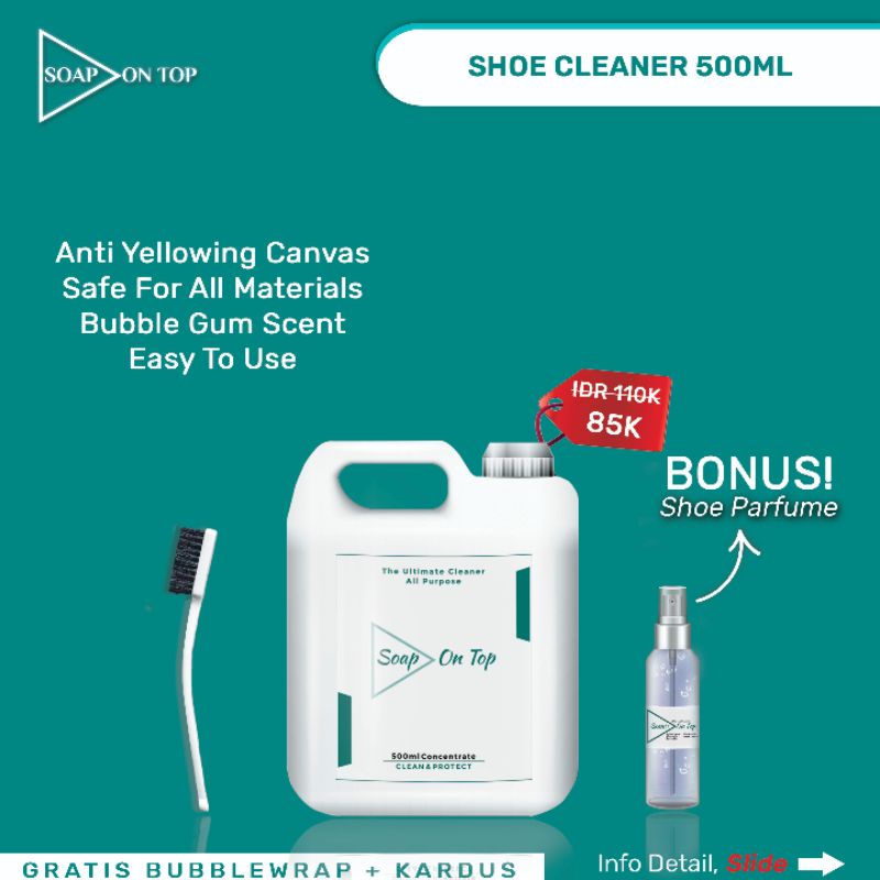 Shoe on top - Cairan Pembersih Sepatu Semua Bahan dan Warna 500ml campur air