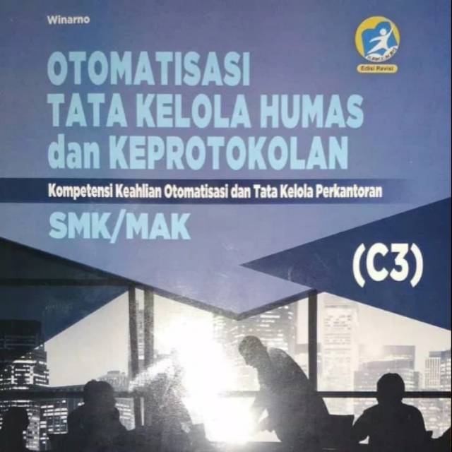 Buku Otomatisasi Tata Kelola Humas Dan Keprotokolan Kelas Xii Ops Sekolah Kita