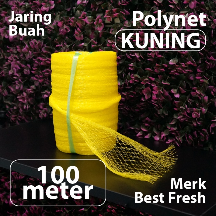 

Jaring Buah Kuning 100 meter - Best Fresh - Polynet Roll - Rambang