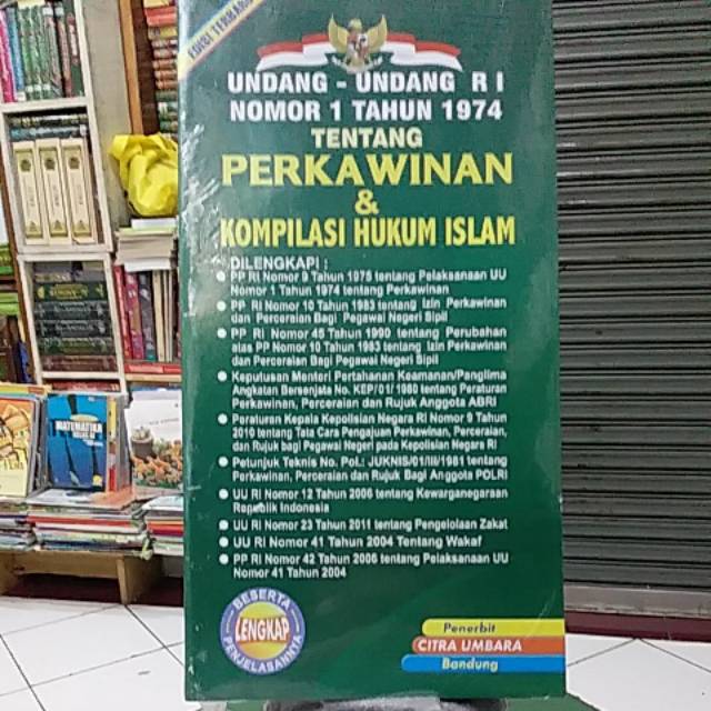 UU tentang Perkawinan & Kompilasi Hukum Islam