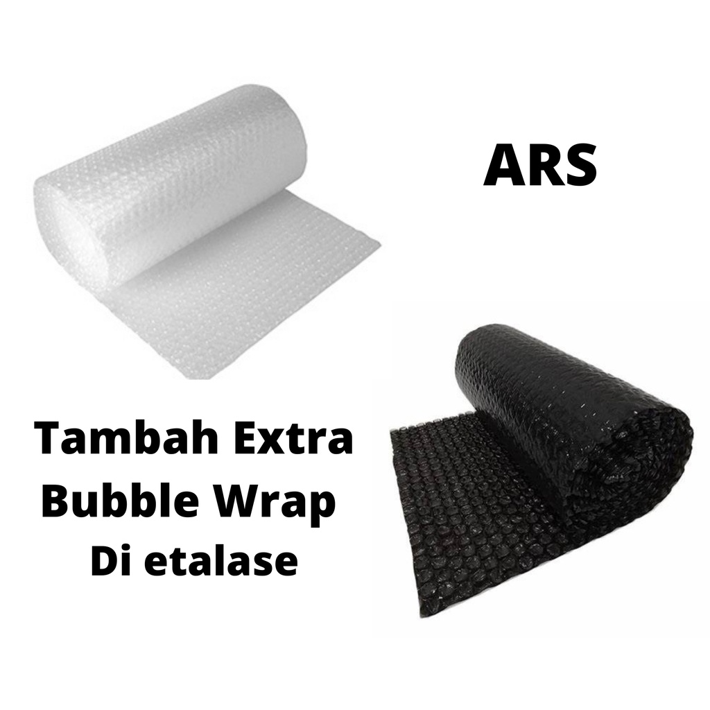 

Tambah Extra Bubble Wrap