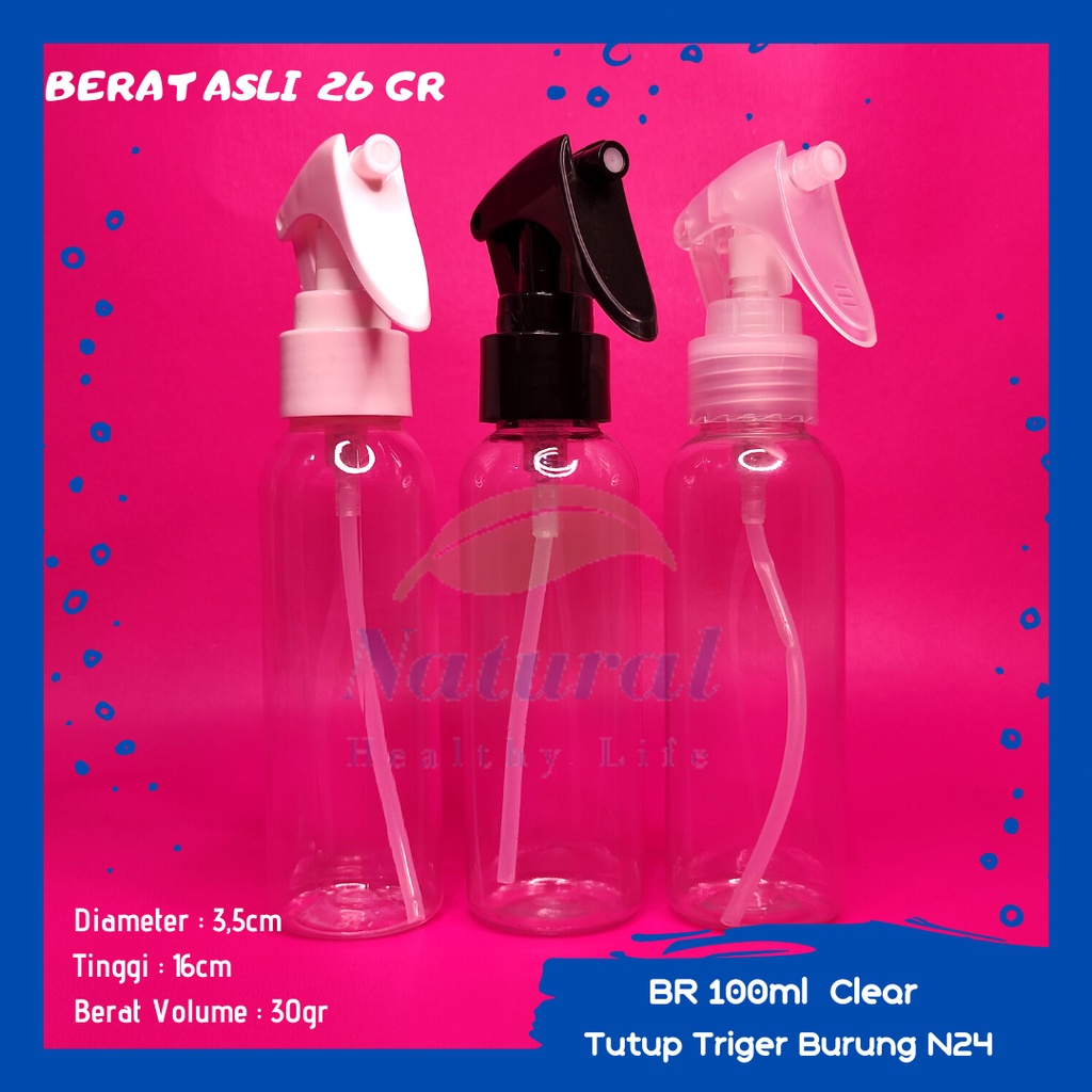 Botol 100ml BR Natural Bening Trigger Burung Neck 24 Bahan PET